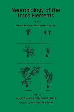 portada Neurobiology of the Trace Elements: Volume 2: Neurotoxicology and Neuropharmacology (in English)