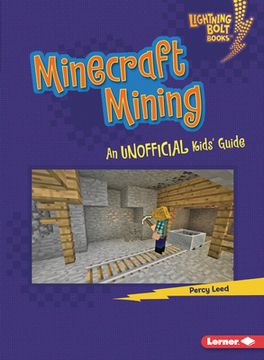 portada Minecraft Mining: An Unofficial Kids' Guide (en Inglés)