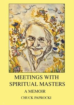 portada Meetings with Spiritual Masters: A Memoir (en Inglés)