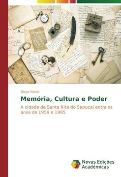 portada Memória, Cultura e Poder: A cidade de Santa Rita do Sapucaí entre os anos de 1959 e 1985 (Portuguese Edition)