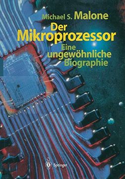 portada Der Mikroprozessor: Eine Ungewã¶Hnliche Biographie (German Edition) [Soft Cover ] 