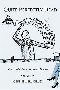 portada Quite Perfectly Dead: Cards and Crime in Vegas and Montreal