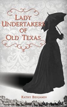portada Lady Undertakers of Old Texas (en Inglés)