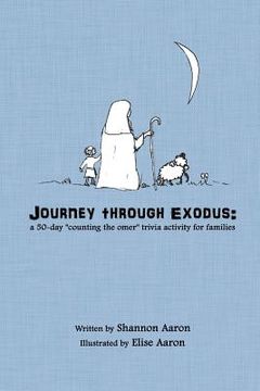 portada Journey through Exodus: a 50-day "counting the omer" trivia activity for families