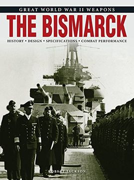 portada The Bismarck (Great World war ii Weapons) 