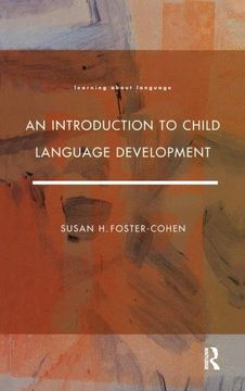 portada An Introduction to Child Language Development (in English)