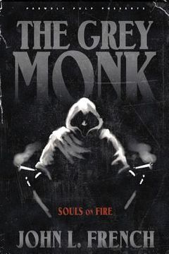 portada The Grey Monk: Souls on Fire (en Inglés)