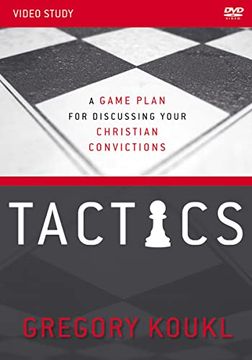 portada Tactics Video Study, Updated and Expanded: A Game Plan for Discussing Your Christian Convictions