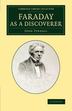 portada Faraday as a Discoverer (Cambridge Library Collection - Physical Sciences) (in English)