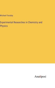 portada Experimental Researches in Chemistry and Physics (en Inglés)