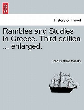 portada rambles and studies in greece. third edition ... enlarged. (en Inglés)