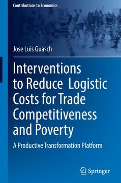 portada Interventions to Reduce Logistic Costs for Trade Competitiveness and Poverty: A Productive Transformation Platform (in English)