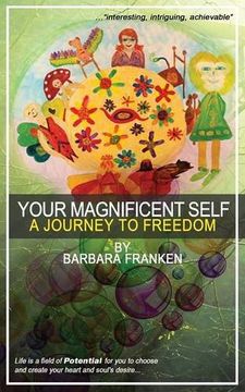 portada Your Magnificent Self... A Journey to Freedom
