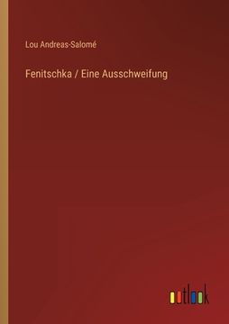 portada Fenitschka / Eine Ausschweifung (en Alemán)