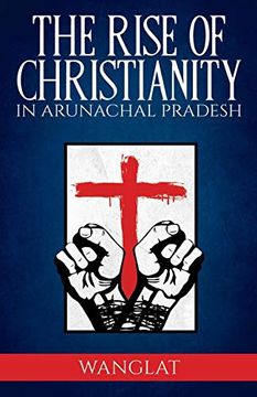 portada Rise of Christianity in Arunachal Pradesh (en Inglés)