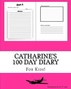 portada Catharine's 100 Day Diary (in English)