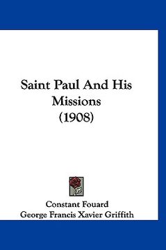 portada saint paul and his missions (1908) (en Inglés)