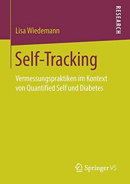 portada Self-Tracking: Vermessungspraktiken im Kontext von Quantified Self und Diabetes (en Alemán)