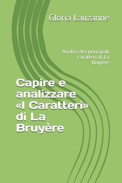 portada Capire e analizzare i Caratteri di La Bruyère: Analisi dei principali caratteri di La Bruyère (en Italiano)