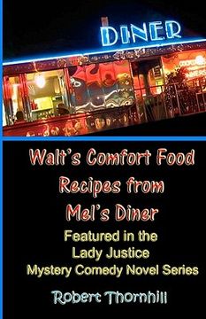 portada walt's comfort food recipes from mel's diner