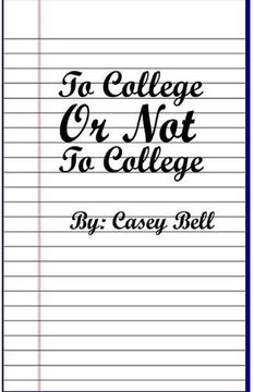 portada To College or Not To College (in English)