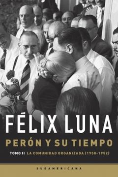 portada Perón y su tiempo (Tomo 2) (in Spanish)
