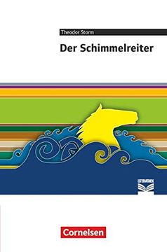 portada Cornelsen Literathek: Schimmelreiter: Empfohlen für das 8. /9. Schuljahr. Text - Erläuterungen - Materialien (en Alemán)