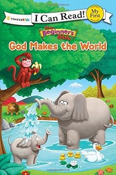 portada The Beginner's Bible god Makes the World (i can Read! (en Inglés)