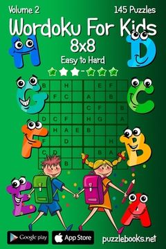 portada Wordoku For Kids 8x8 - Easy to Hard - Volume 2 - 145 Puzzles (in English)