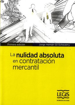 portada La Nulidad Absoluta en Contratación Mercantil (in Spanish)