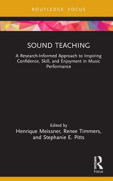 portada Sound Teaching: A Research-Informed Approach to Inspiring Confidence, Skill, and Enjoyment in Music Performance (en Inglés)