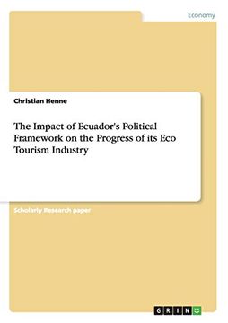 portada The Impact of Ecuador's Political Framework on the Progress of its Eco Tourism Industry