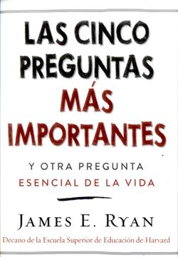 portada Cinco Preguntas más Importantes: Y Otra Pregunta Esencial de la Vida (in Spanish)
