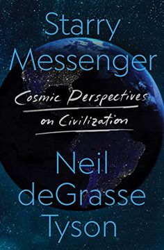 portada Starry Messenger: Cosmic Perspectives on Civilization (en Inglés)