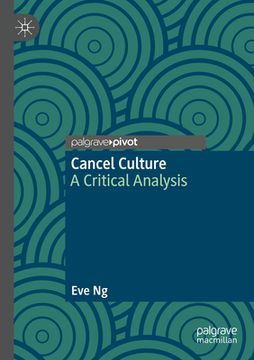 portada Cancel Culture: A Critical Analysis (en Inglés)