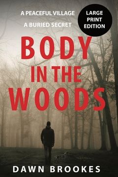 portada Body in the Woods Large Print Edition (en Inglés)