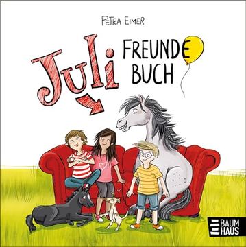 portada Juli - Freundebuch de Petra Eimer(Baumhaus Buchverlag Gmbh) (in German)