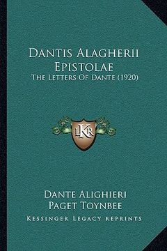 portada dantis alagherii epistolae: the letters of dante (1920) (in English)