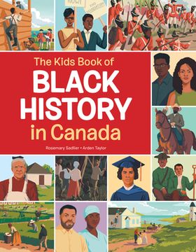portada The Kids Book of Black History in Canada (en Inglés)