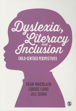 portada Dyslexia, Literacy and Inclusion: Child-Centred Perspectives (en Inglés)