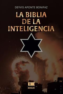 portada La Biblia de la Inteligencia: Confrontando el Futuro (Spanish Edition) (in Spanish)