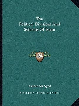 portada the political divisions and schisms of islam (in English)
