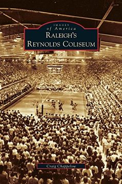 portada Raleigh's Reynolds Coliseum