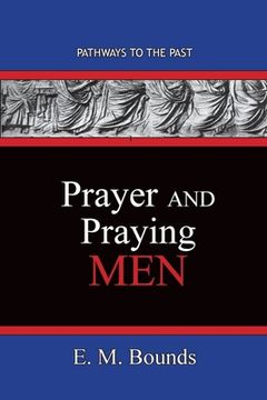 portada Prayer and Praying Men: Pathways To The Past (en Inglés)