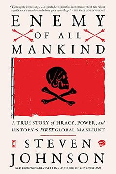 portada Enemy of all Mankind: A True Story of Piracy, Power, and History'S First Global Manhunt 
