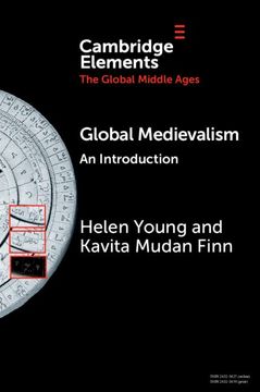 portada Global Medievalism: An Introduction (Elements in the Global Middle Ages) (en Inglés)
