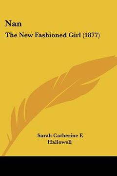 portada nan: the new fashioned girl (1877) (en Inglés)