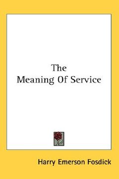 portada the meaning of service (in English)
