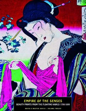 portada Empire of the Senses: Beauty Prints From the Floating World (Ukiyo-E Master 12) (en Inglés)