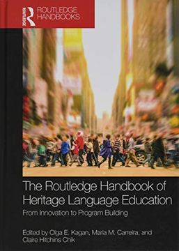 portada The Routledge Handbook of Heritage Language Education: From Innovation to Program Building (en Inglés)